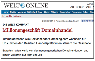 Handel mit Domainnamen. Miilionengeschft im Dommainhandel Q: welt.de