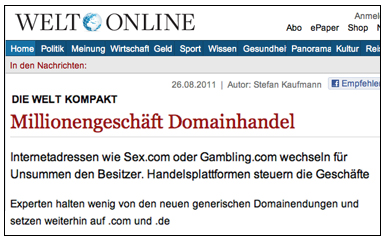 Handel mit Domainnamen. Miilionengeschft im Dommainhandel Q: welt.de